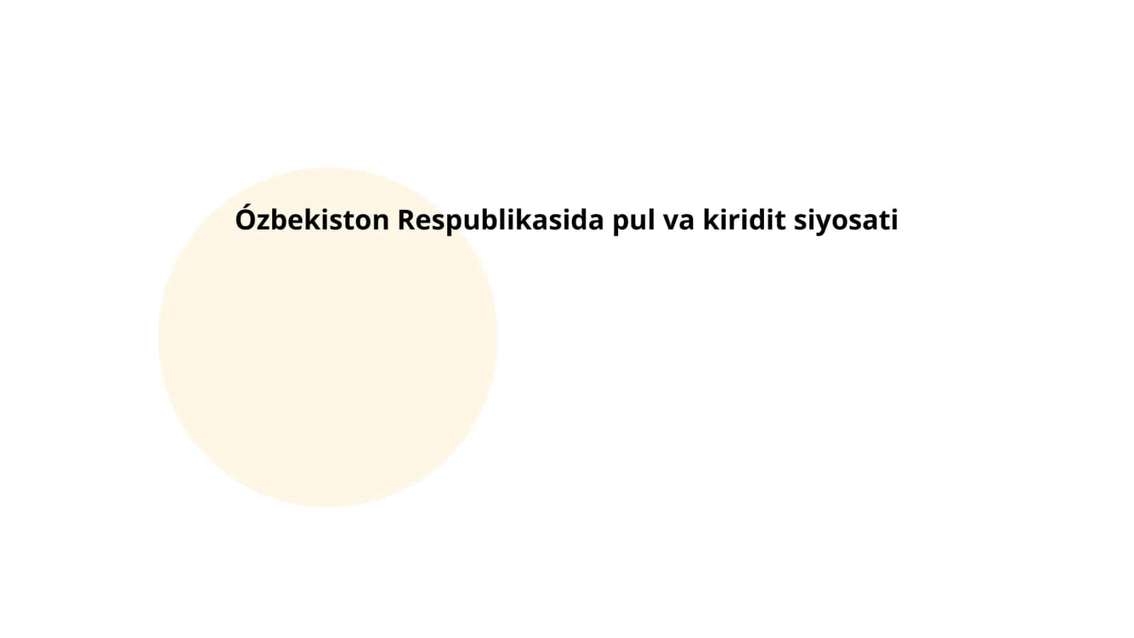 Ózbekiston Respublikasida pul va kiridit siyosati
