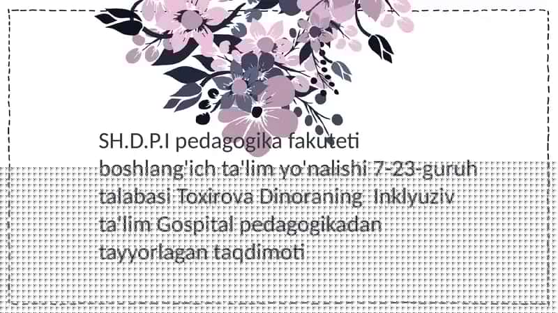 Inklyuziv ta'lim Gospital pedagogikadan tayyorlagan taqdimoti