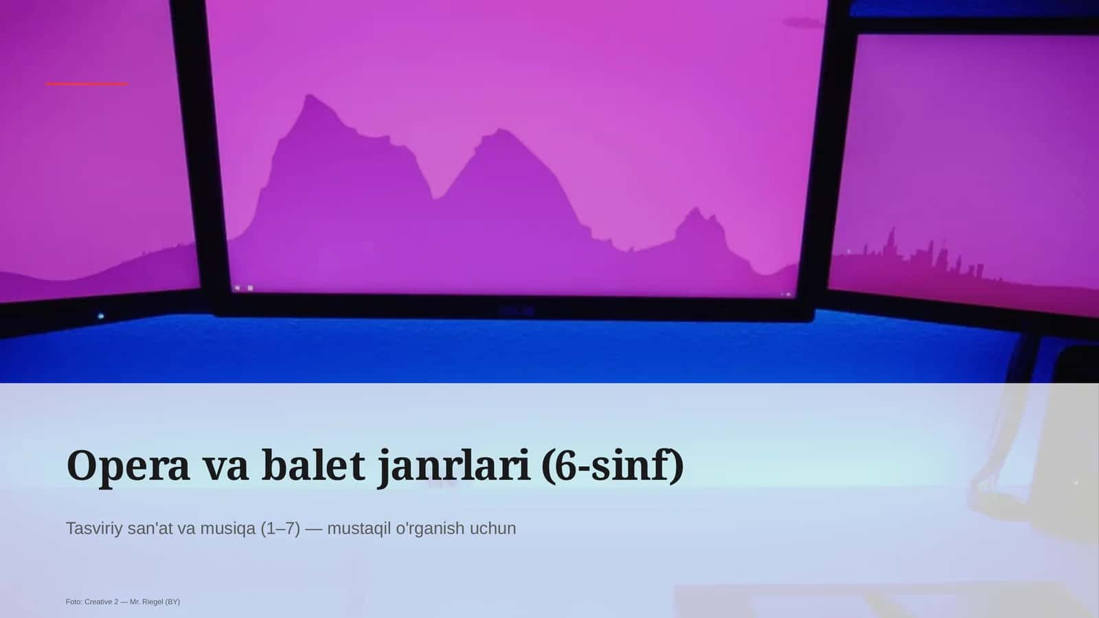 Opera va balet janrlari (6-sinf)