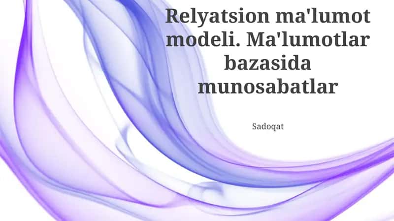 Relatsion Ma'lumotlar Modeli
