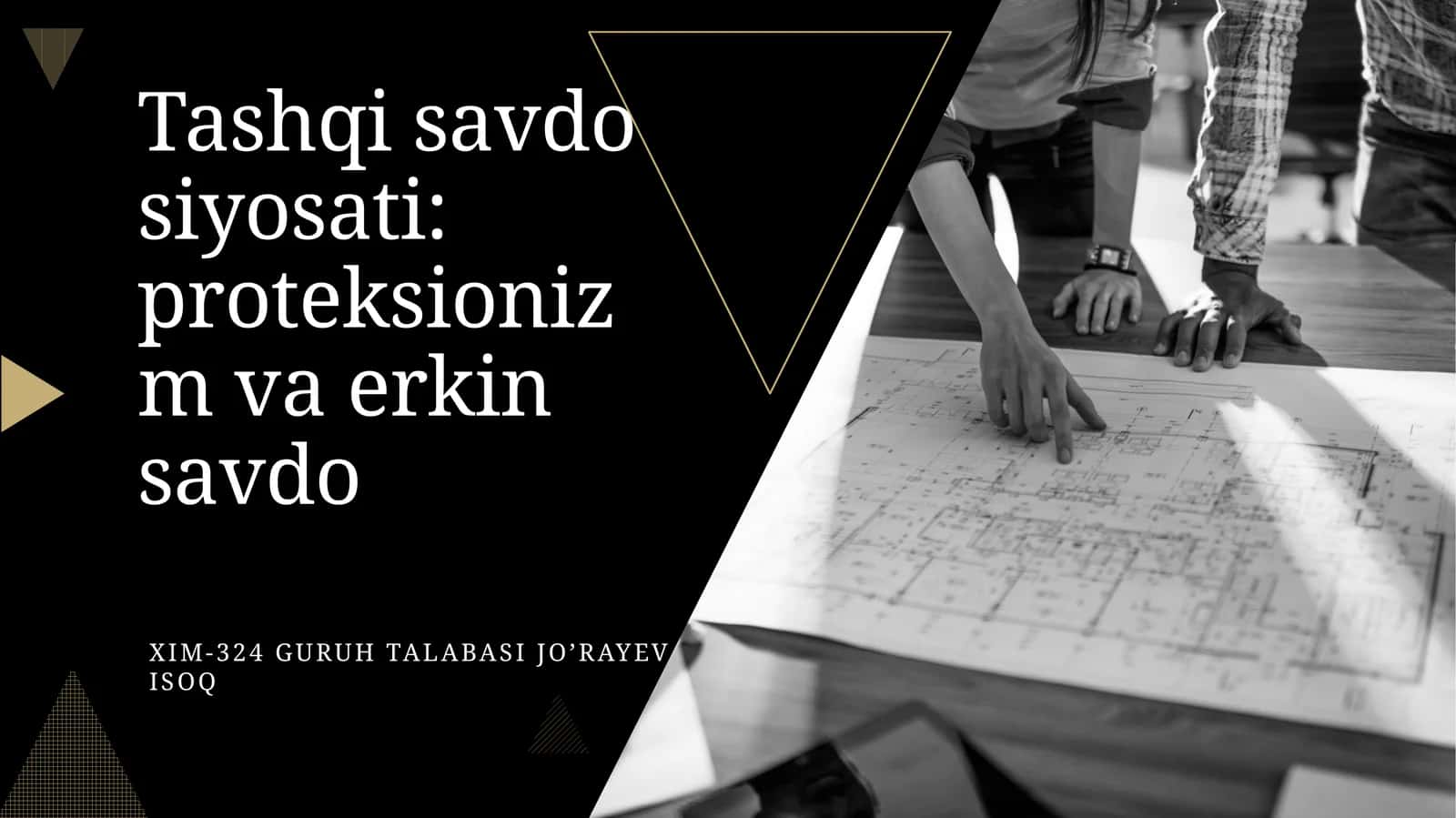Tashqi savdo siyosati: proteksionizm va erkin savdo