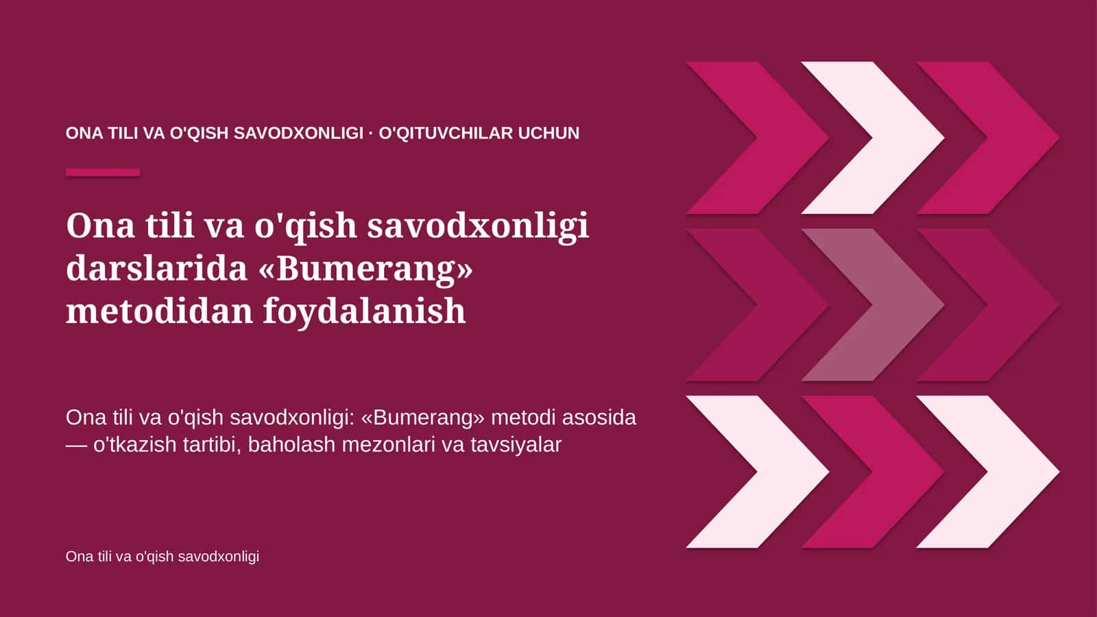 ona tili va o'qish savodxonligi darslarida bumerang metodidan foydalanish 6179