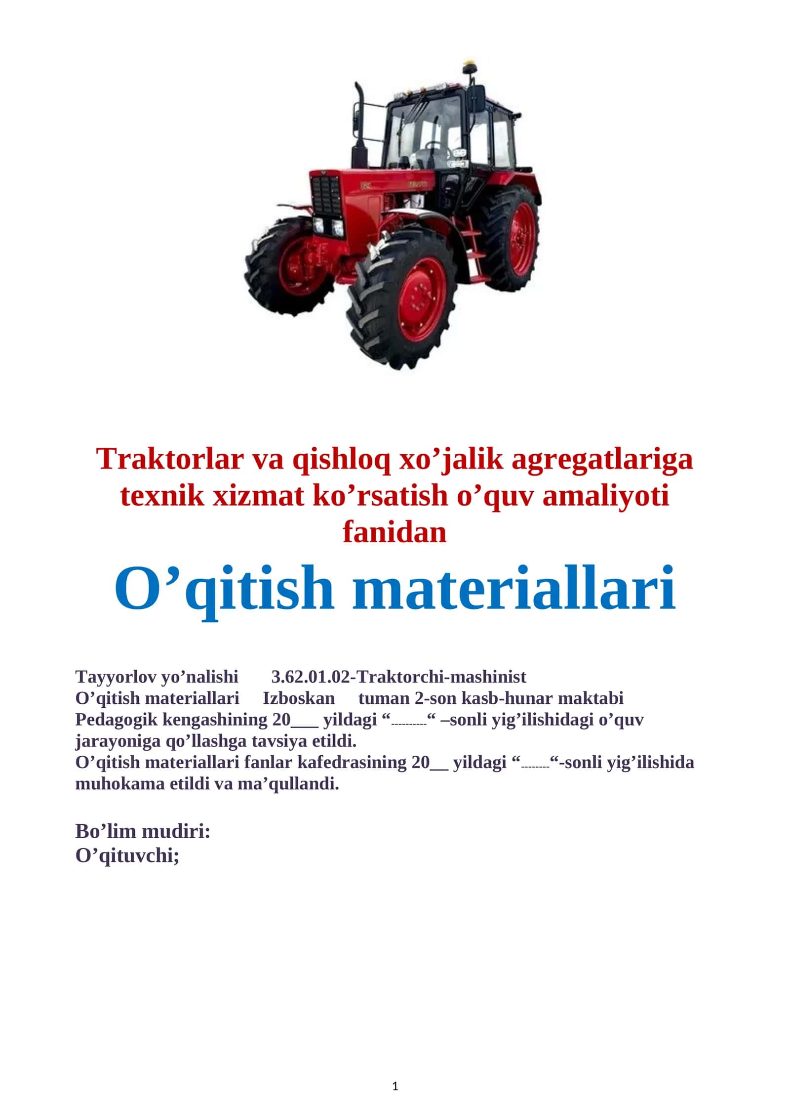 “TRAKTORLAR VA QISHLOQ XO‘JALIK AGREGATLARIGA TEXNIK XIZMAT KO‘RSATISH” o’quv amaliyoti