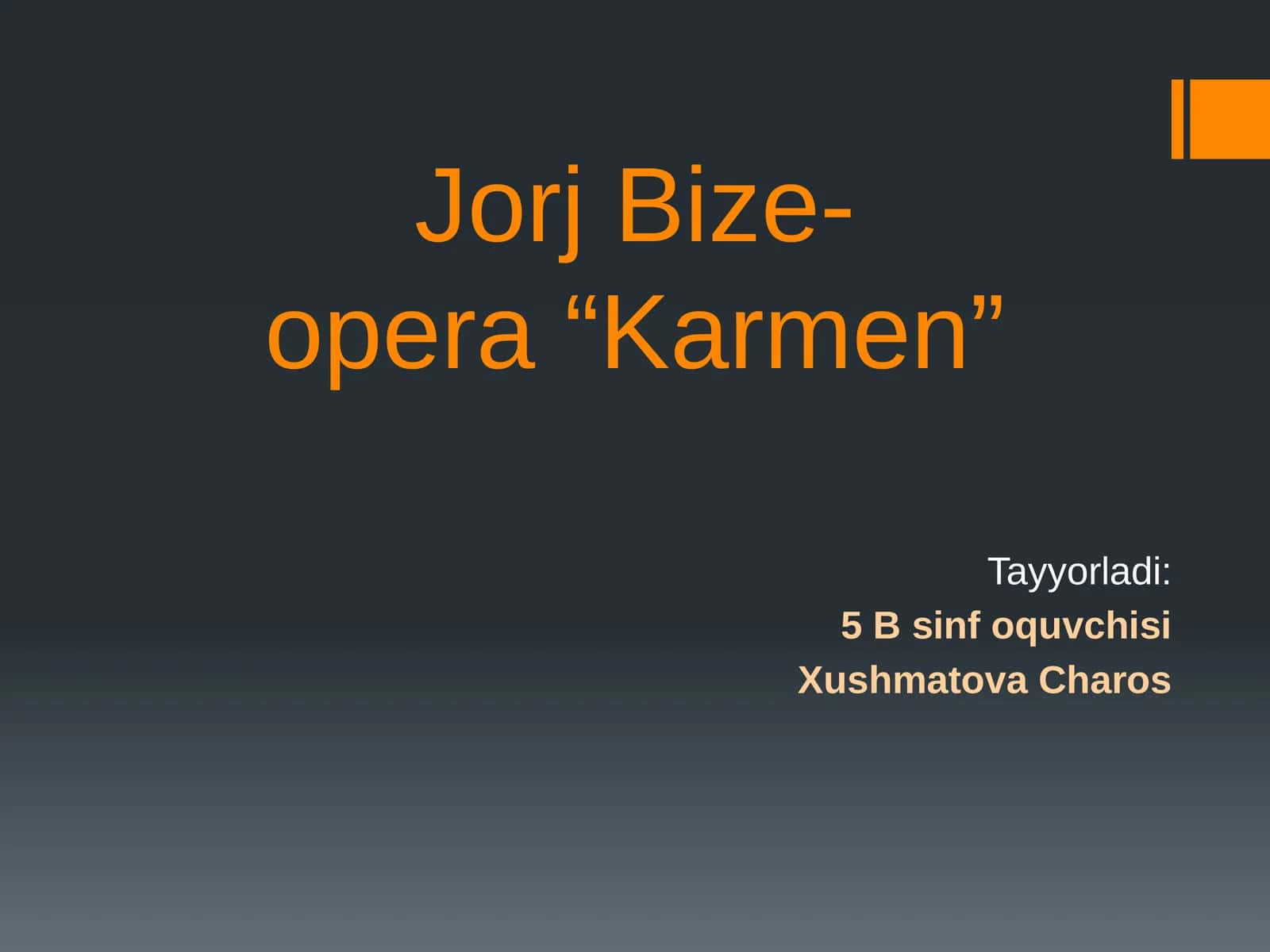Jorj Bize-opera “Karmen”
