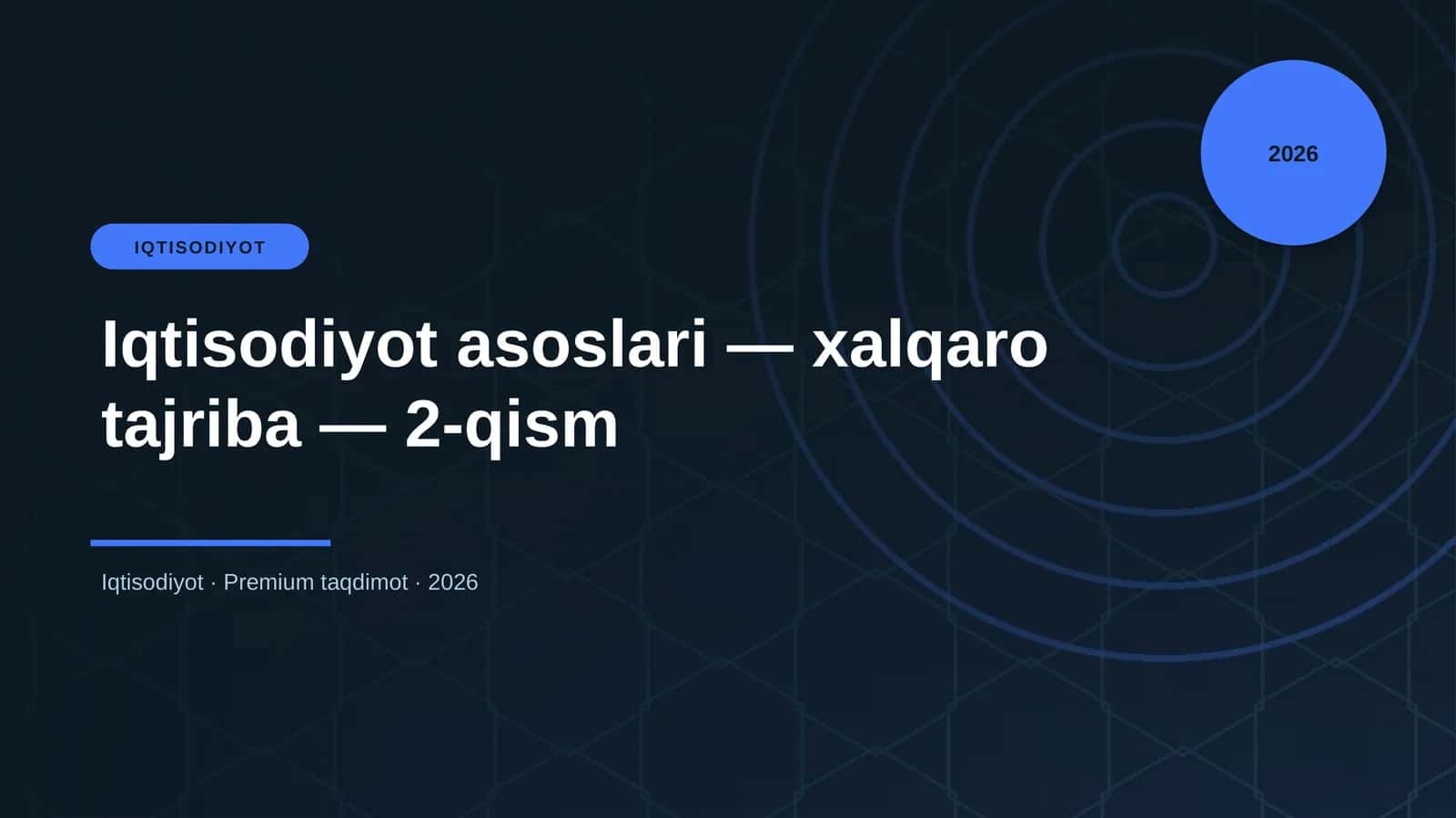 Iqtisodiyot asoslari — xalqaro tajriba — 2-qism