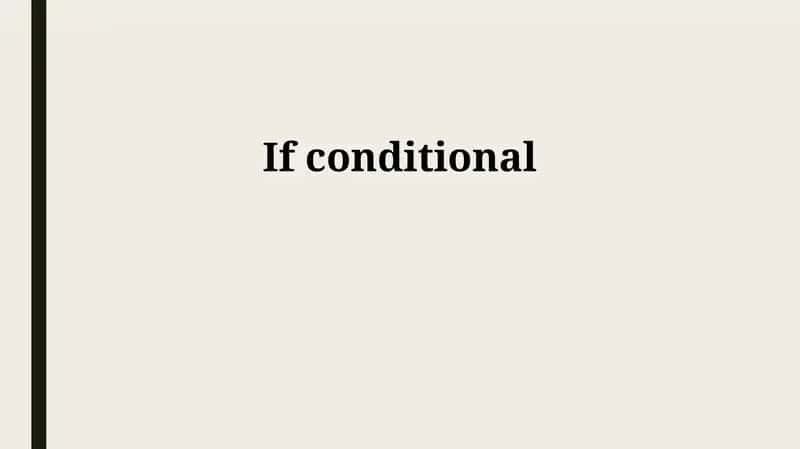 Understanding If Conditionals