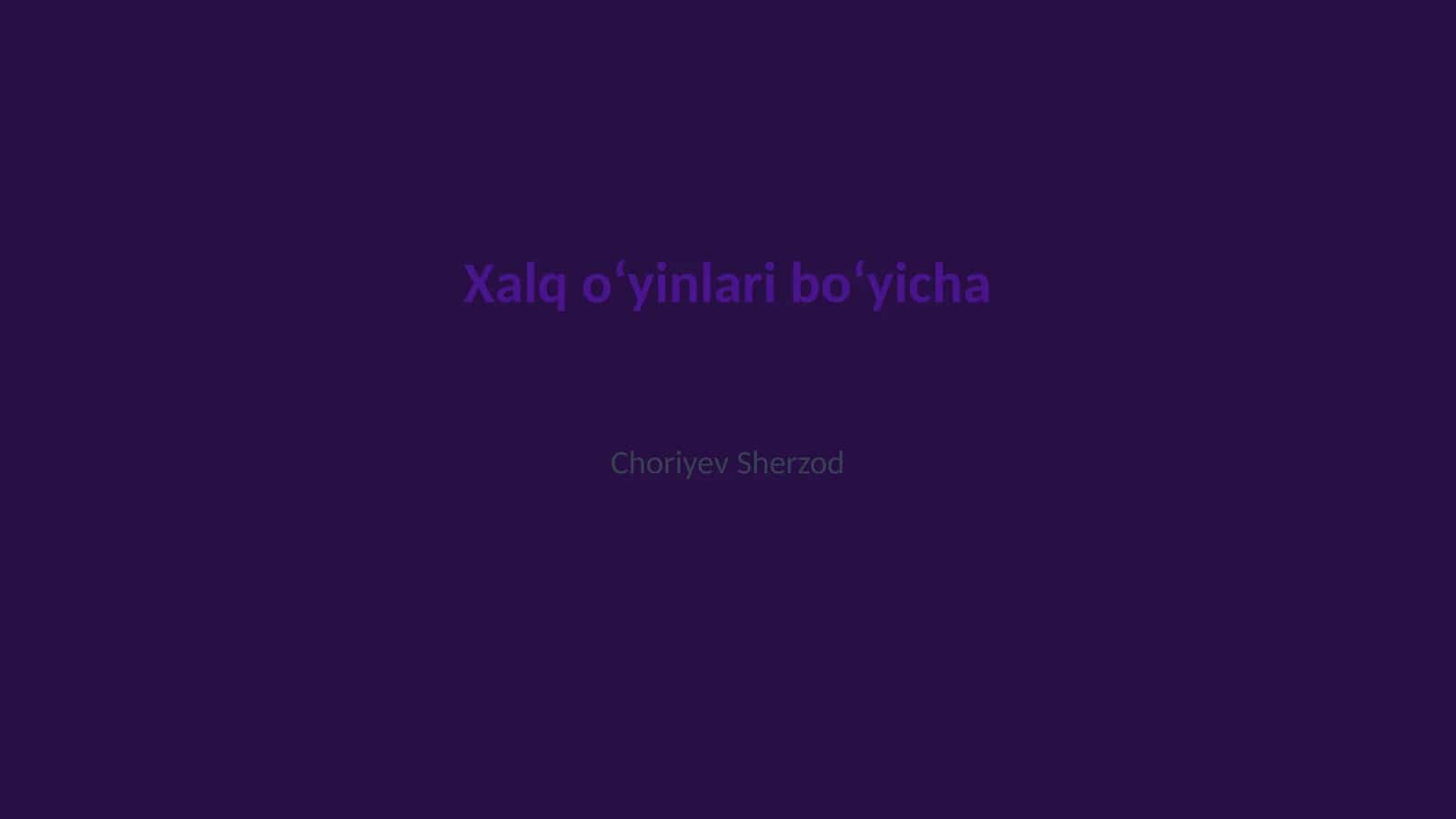 Xalq o‘yinlari bo‘yicha