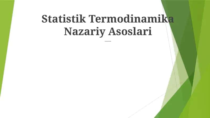 Statistik Termodinamika Nazariy Asoslari