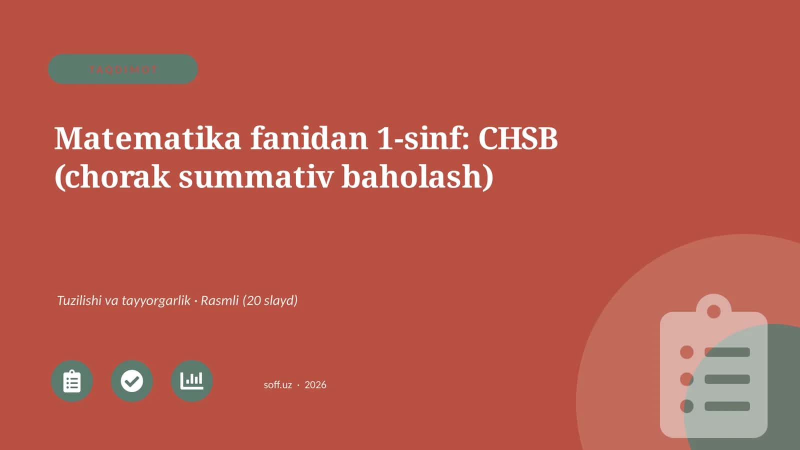 Matematika fanidan 1-sinf: CHSB (chorak summativ baholash)