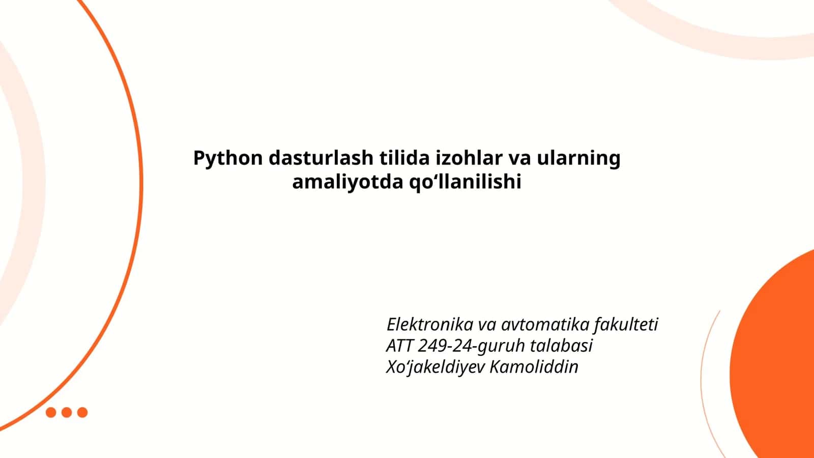 Python dasturlash tilida izohlar va ularning amaliyotda qoʻllanilishi