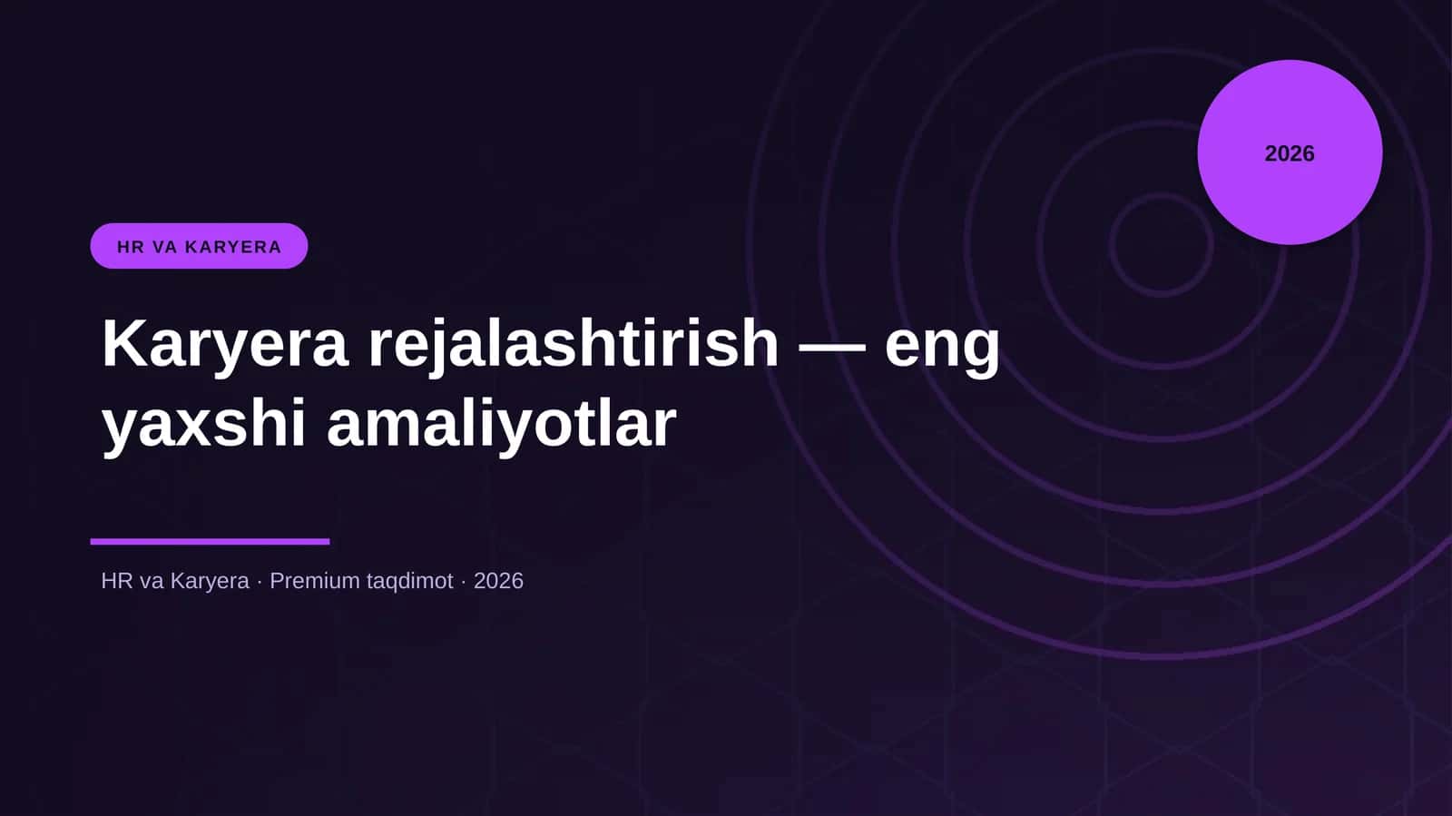 Karyera rejalashtirish — eng yaxshi amaliyotlar