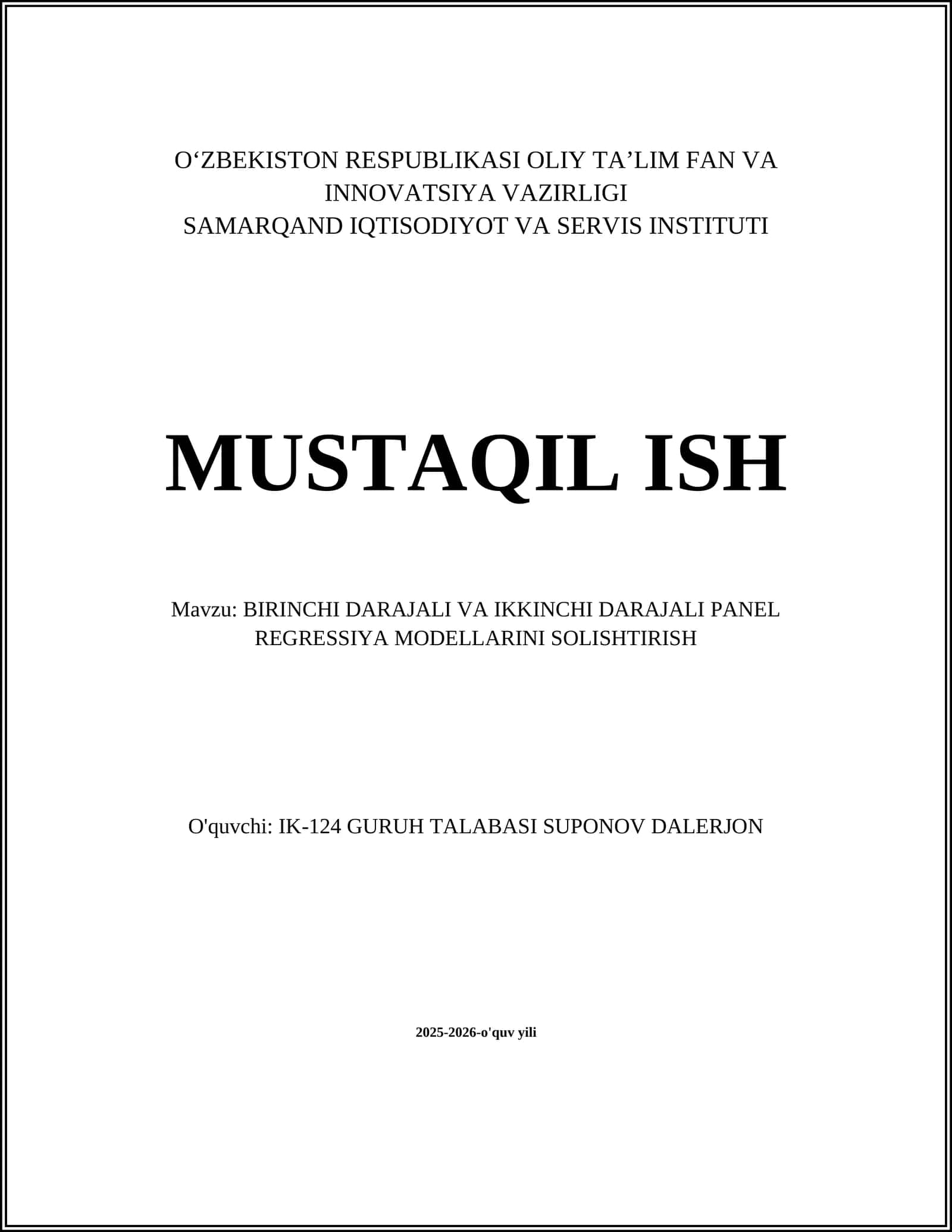 BIRINCHI DARAJALI VA IKKINCHI DARAJALI PANEL REGRESSIYA MODELLARINI SOLISHTIRISH