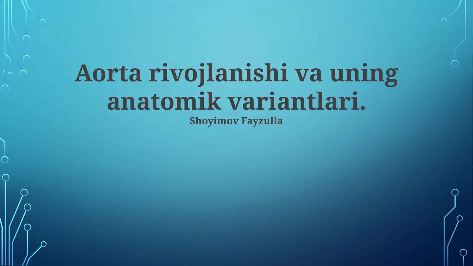 Aortaning Anatomik Oʻzgarishlari
