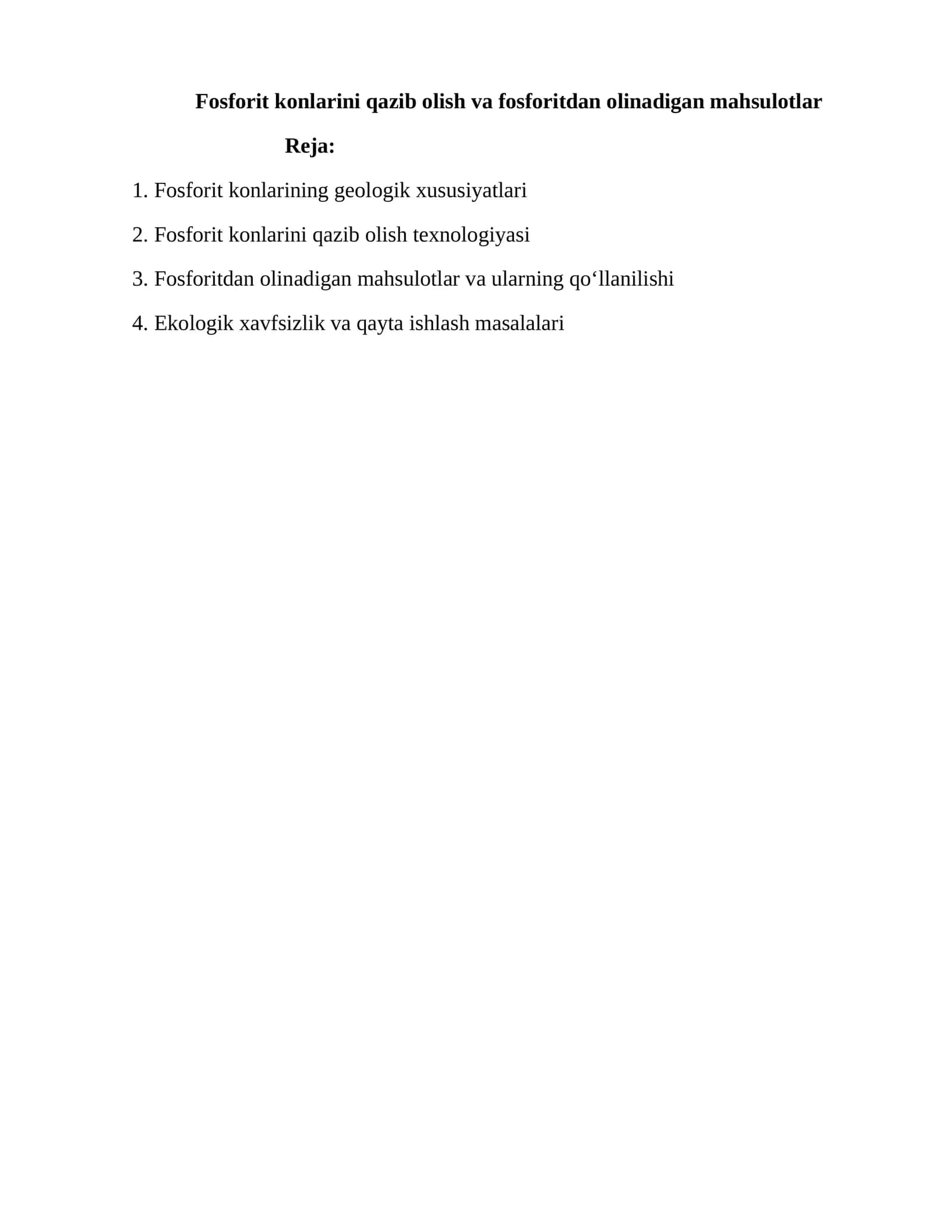 Fosforit konlarini qazib olish va fosforitdan olinadigan mahsulotlar