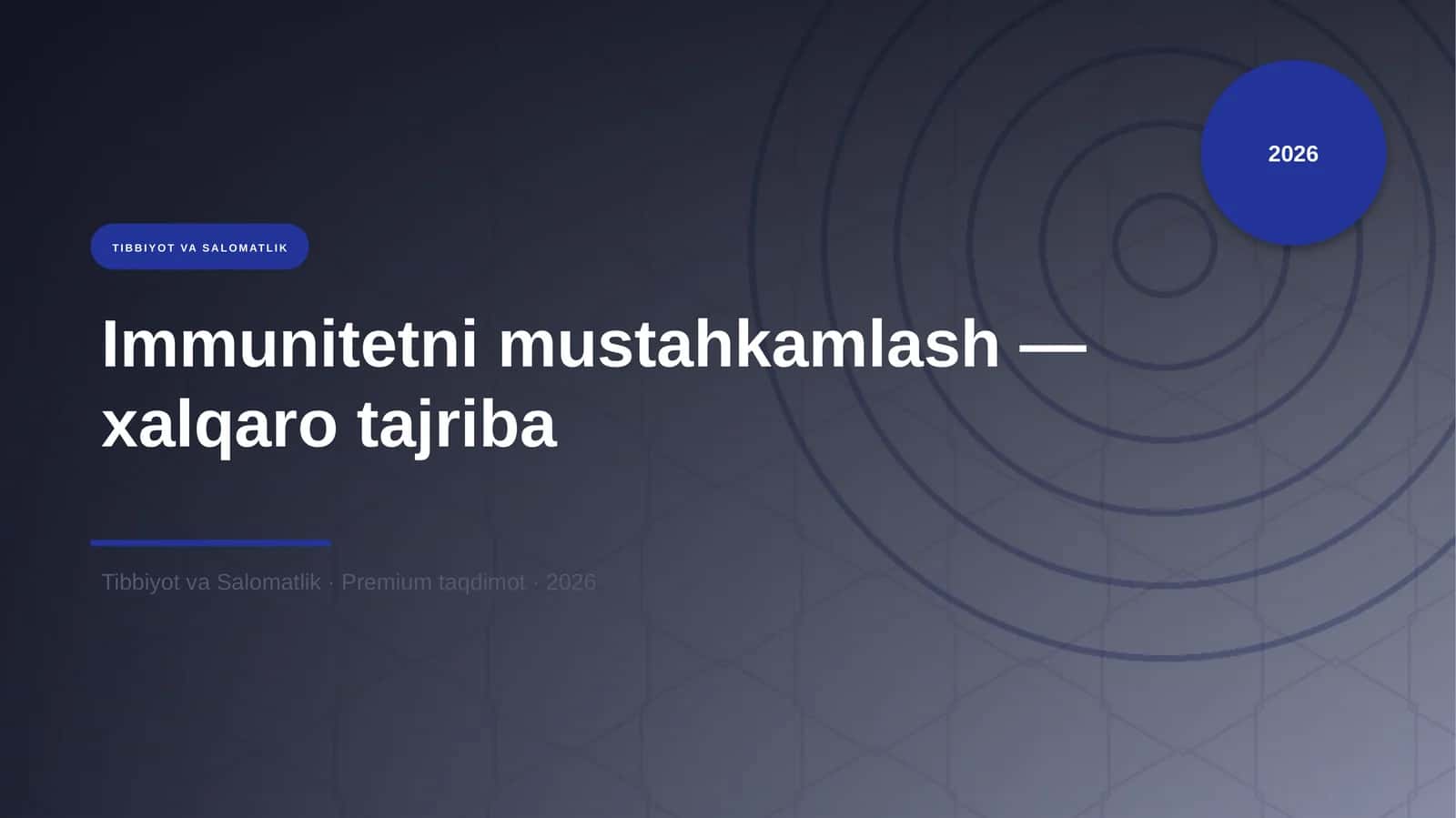 Immunitetni mustahkamlash — xalqaro tajriba