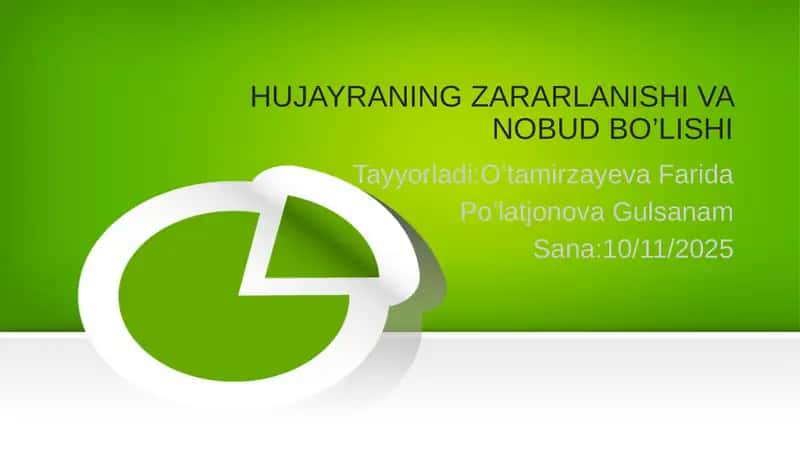 Hujayraning Zararlanishi va Nobud Bo'lishi