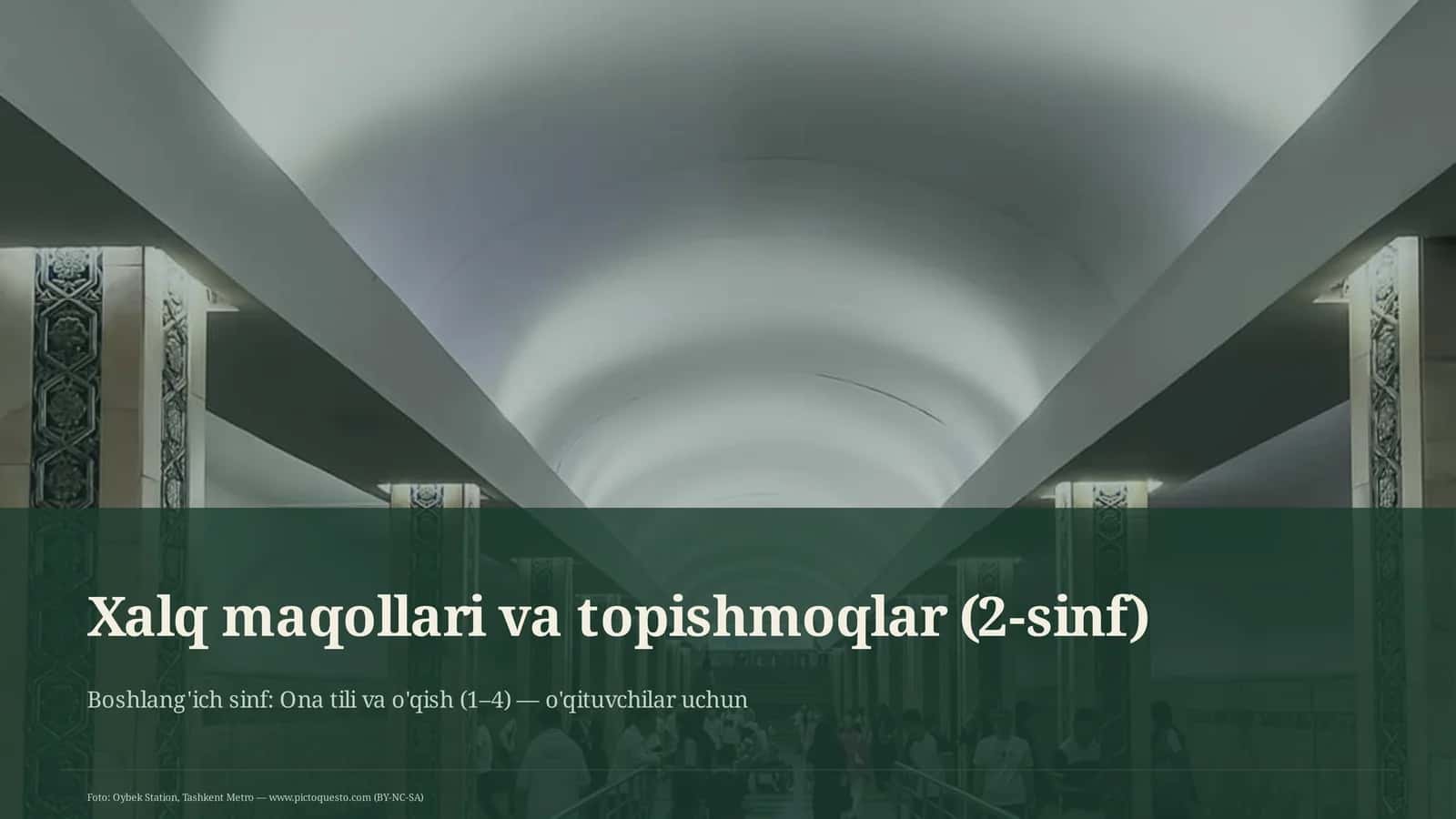 Xalq maqollari va topishmoqlar (2-sinf)