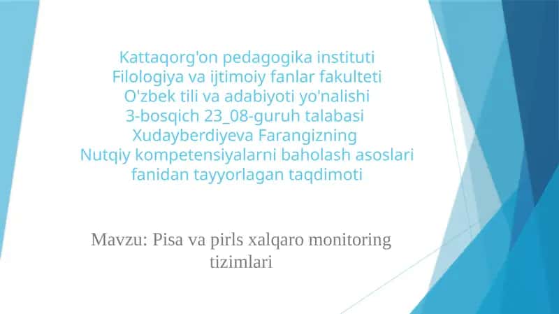 Pisa va pirls xalqaro monitoring tizimlari