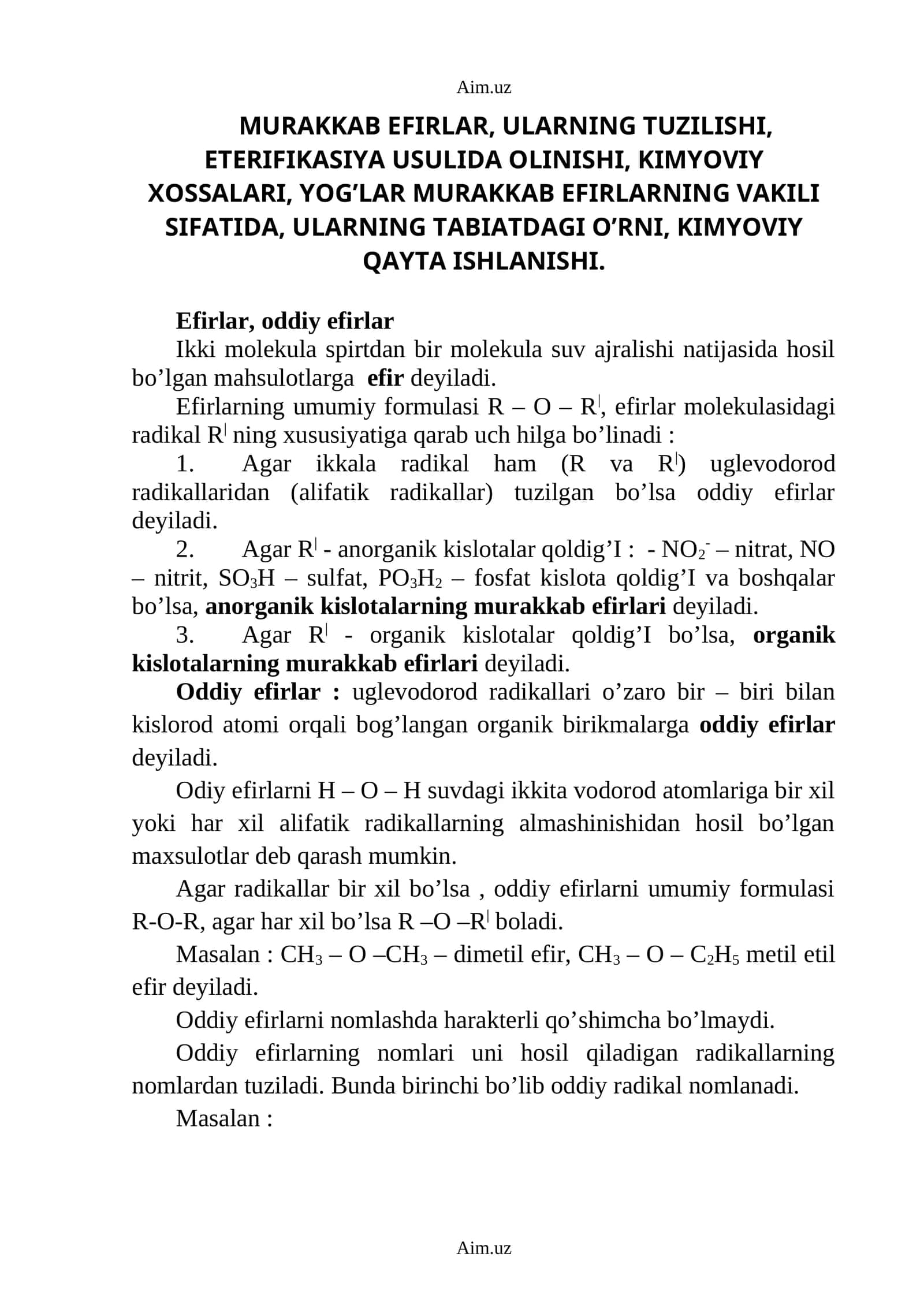MURAKKAB EFIRLAR, ULARNING TUZILISHI, ETERIFIKASIYA USULIDA OLINISHI, KIMYOVIY XOSSALARI, YOG’LAR MURAKKAB EFIRLARNING VAKILI SIFATIDA, ULARNING TABIATDAGI O’RNI, KIMYOVIY QAYTA ISHLANISHI