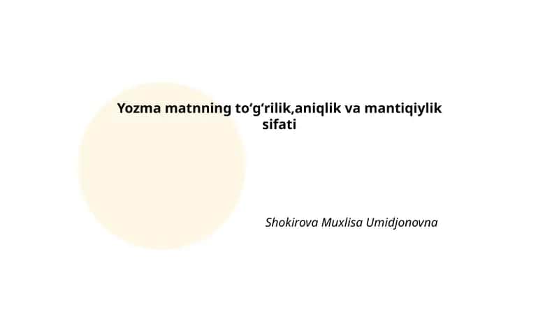 Yozma matnning toʻgʻrilik, aniqlik va mantiqiylik sifati