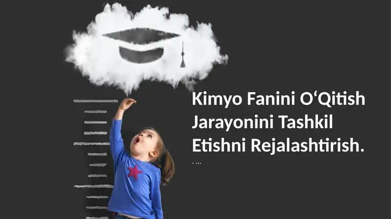 Kimyo Fanini O‘Qitish Jarayonini Tashkil Etishni Rejalashtirish
