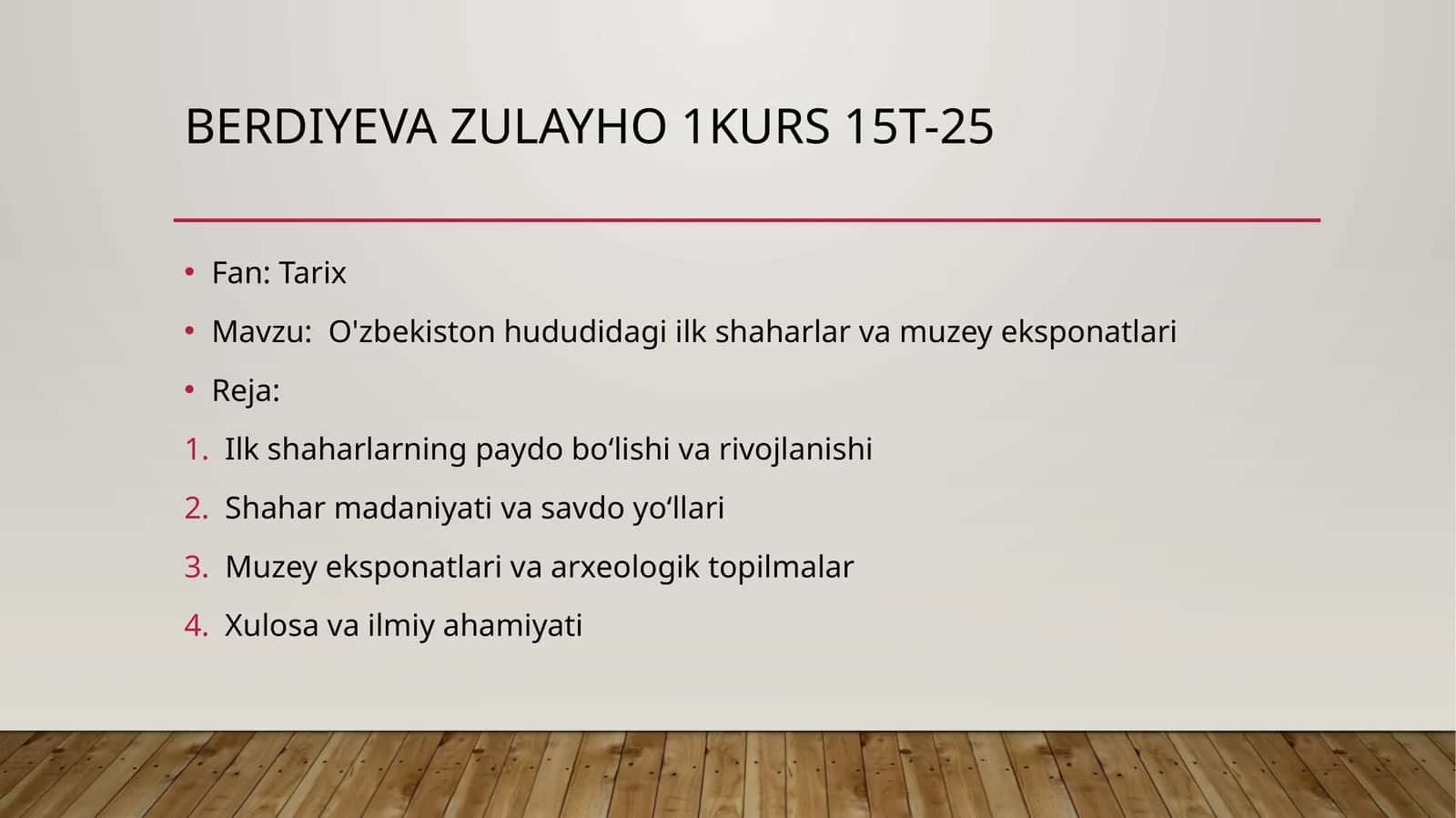 O'zbekiston hududidagi ilk shaharlar va muzey eksponatlari