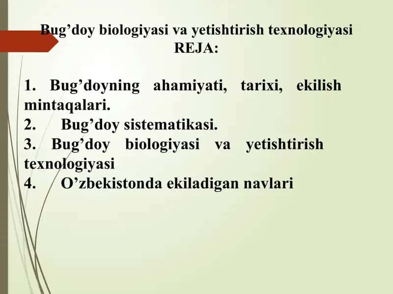 Bug’doybiologiyasi va yetishtirish texnologiyasi