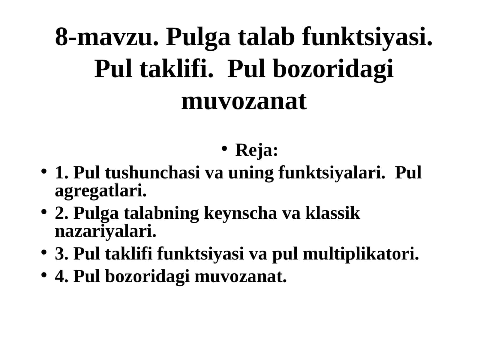 Pulga talab funktsiyasi.Pultaklifi.Pulbozoridagimuvozanat