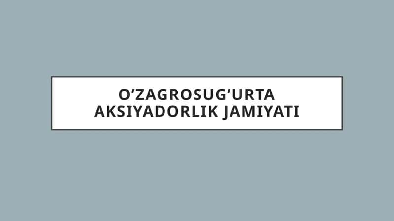 O’zagrosug’urta aksiyadorlik jamiyati