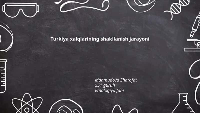 Turkiya xalqlarining shakllanish jarayoni