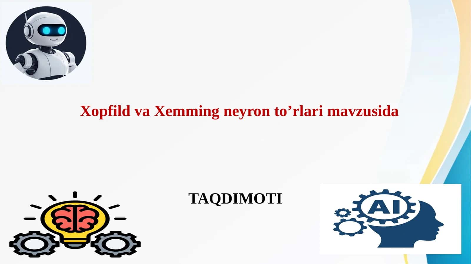 Xopfild va Xemming neyron to’rlari
