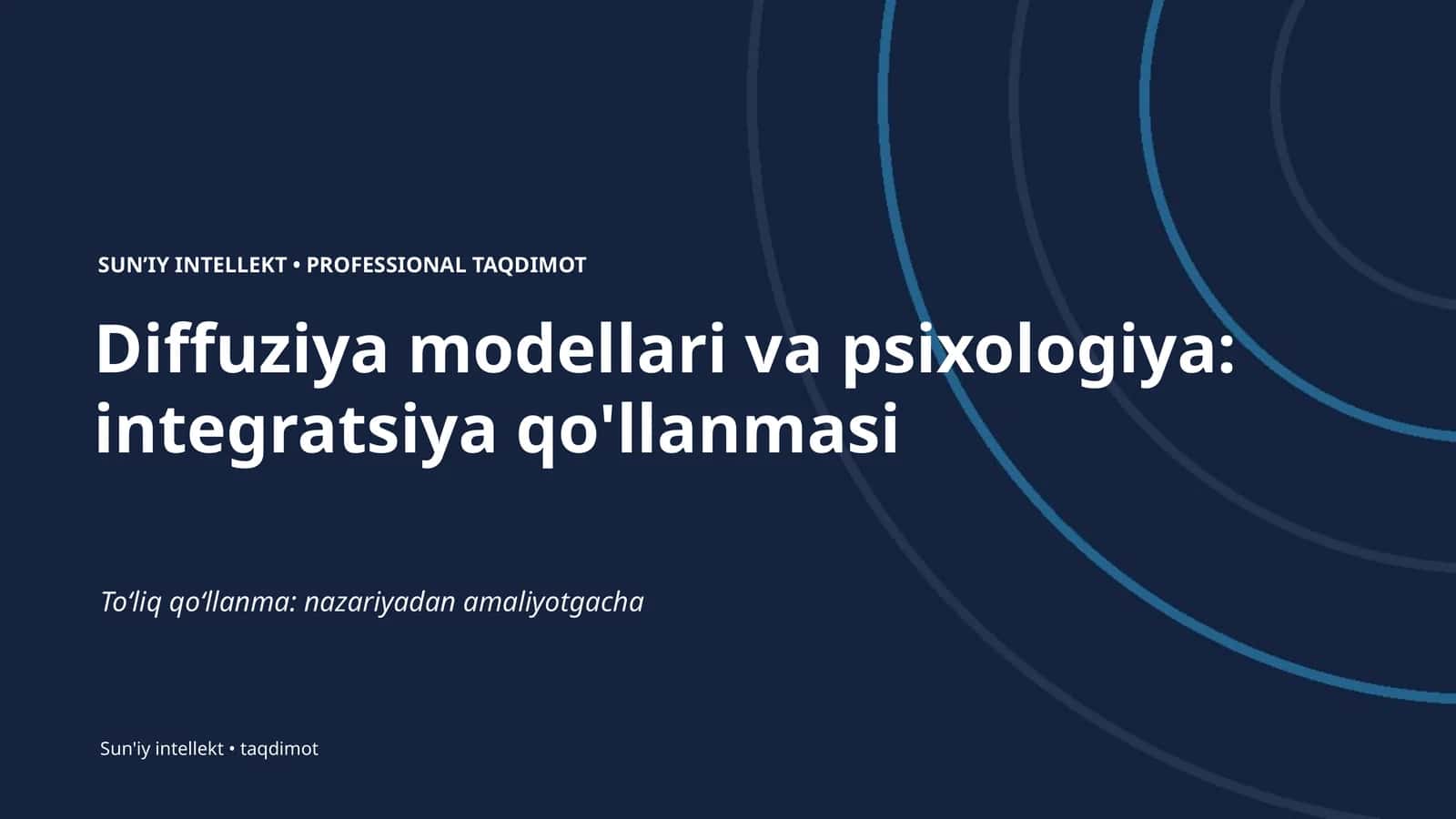 Diffuziya modellari va psixologiya: integratsiya qo'llanmasi