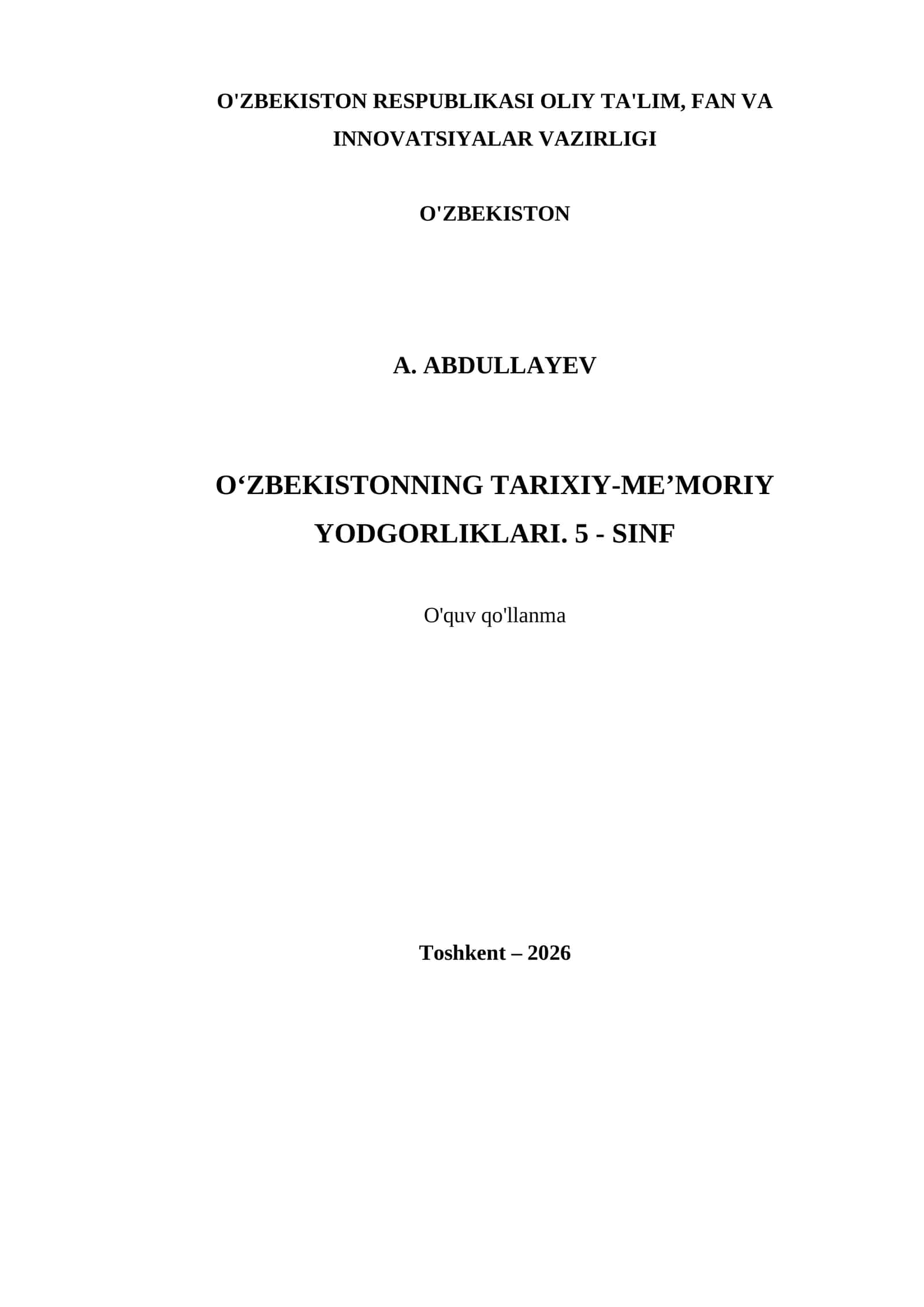 O‘ZBEKISTONNING TARIXIY-ME’MORIY YODGORLIKLARI. 5 - SINF