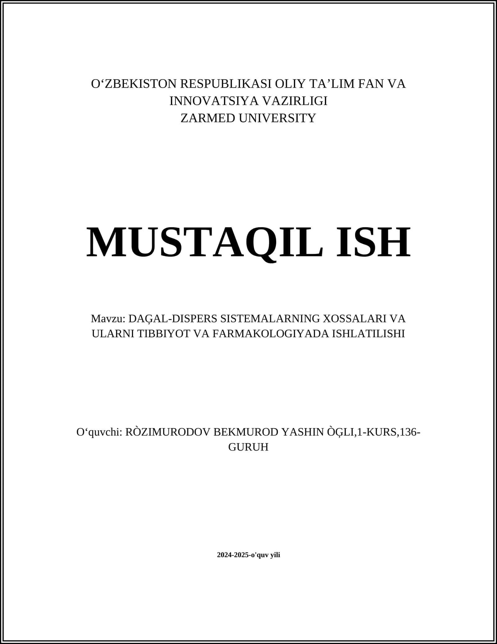 DAĢAL-DISPERS SISTEMALARNING XOSSALARI VA ULARNI TIBBIYOT VA FARMAKOLOGIYADA ISHLATILISHI