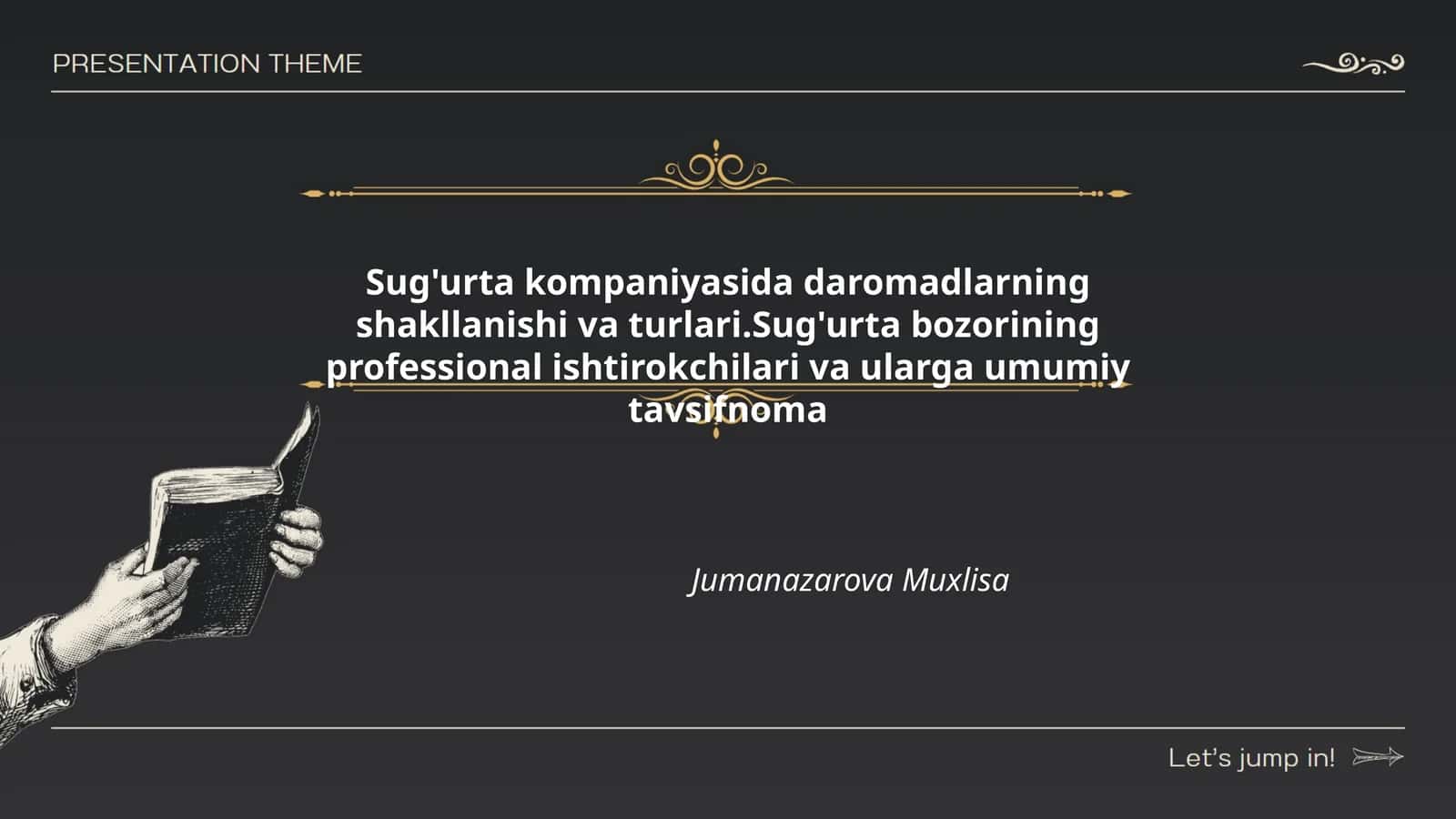Sug'urta kompaniyasida daromadlarning shakllanishi