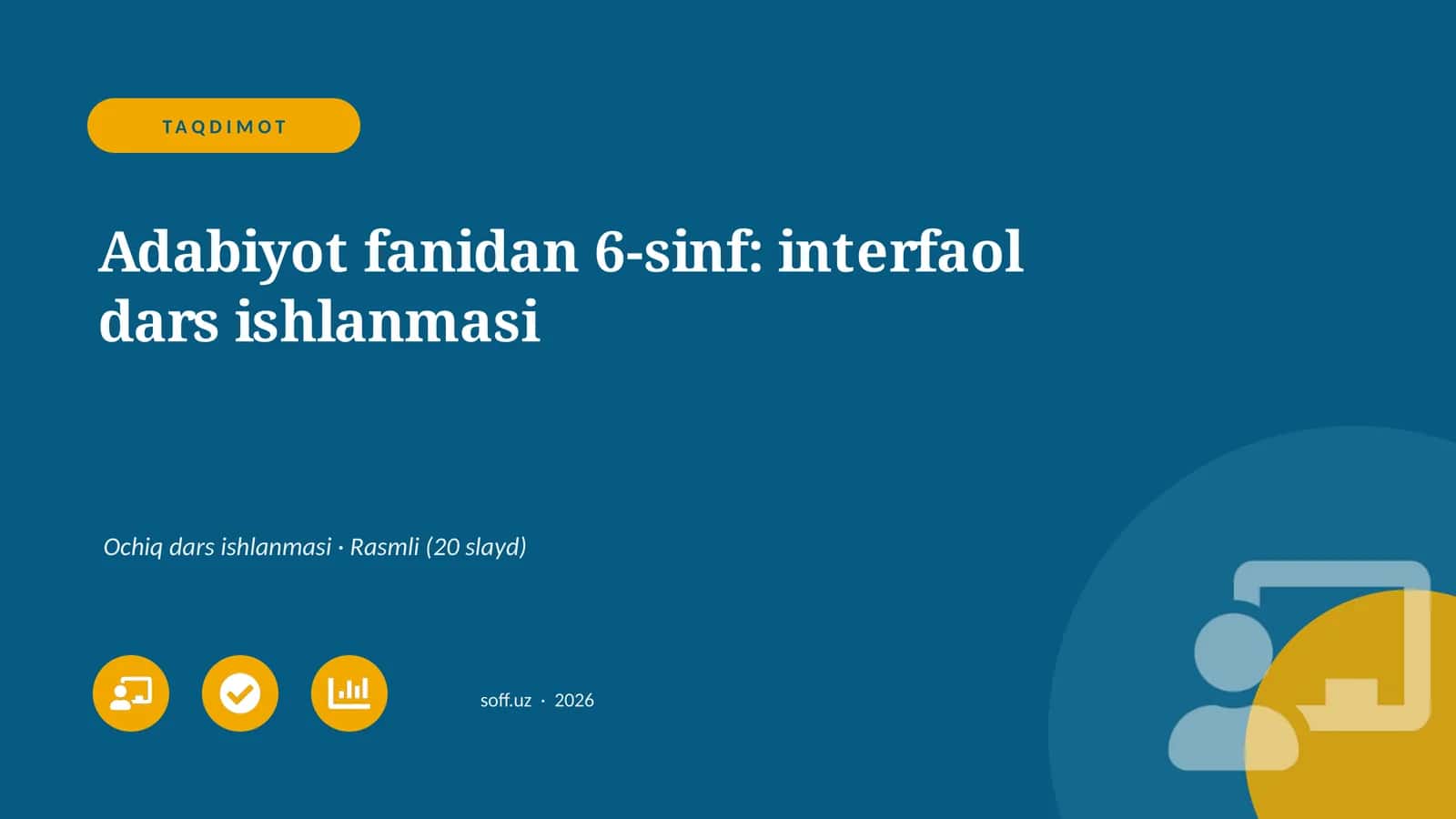 Adabiyot fanidan 6-sinf: interfaol dars ishlanmasi
