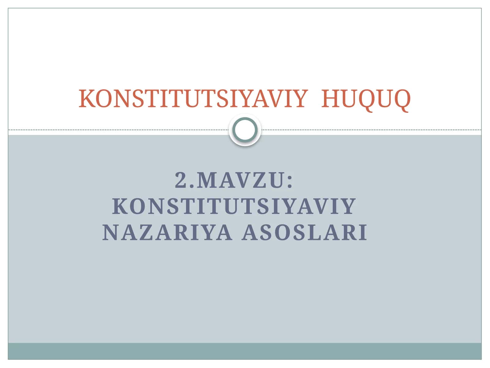 Konstitutsiyaviy nazariya asoslari
