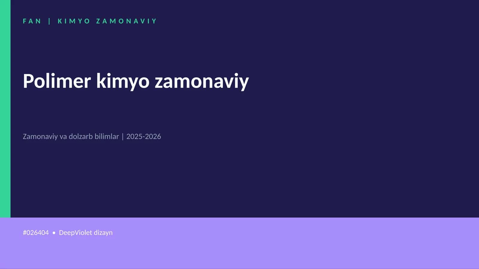 Polimеr kimyo zamonaviy