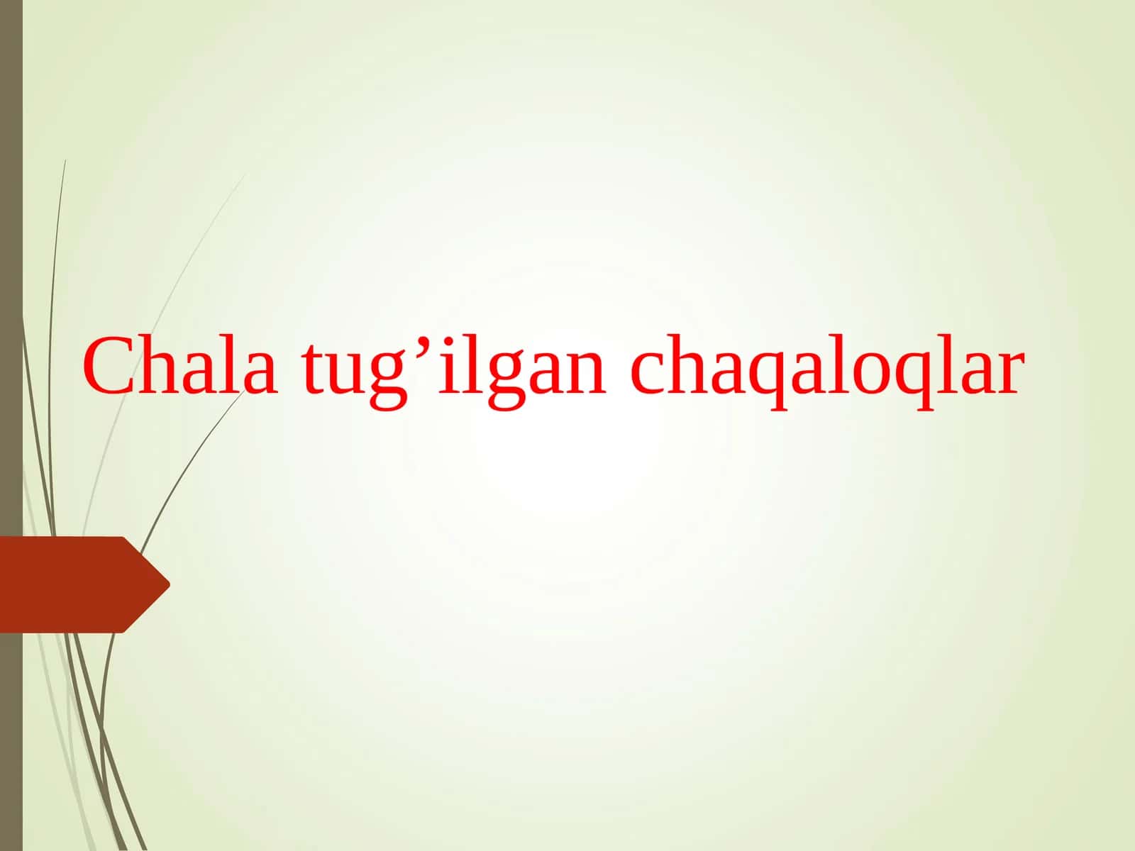 Chala tug’ilgan chaqaloqlar