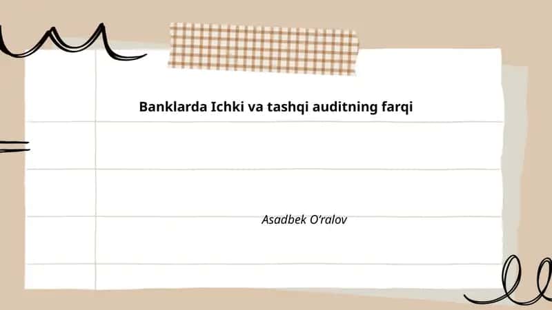 Banklarda Ichki va tashqi auditning farqi