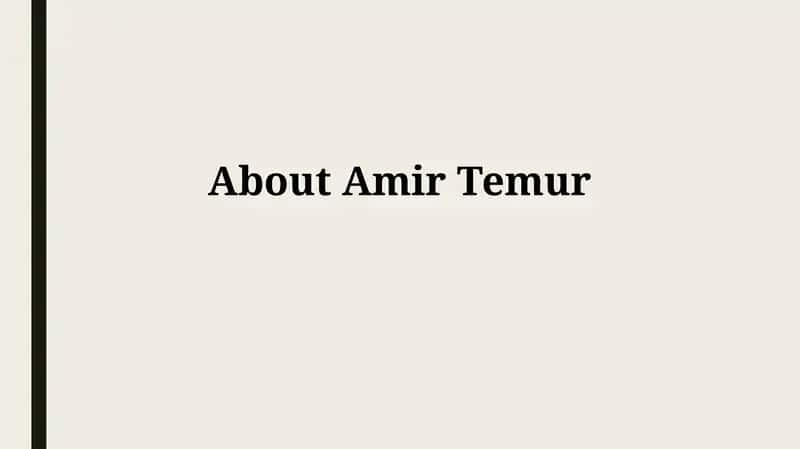 Amir Temur Haqida