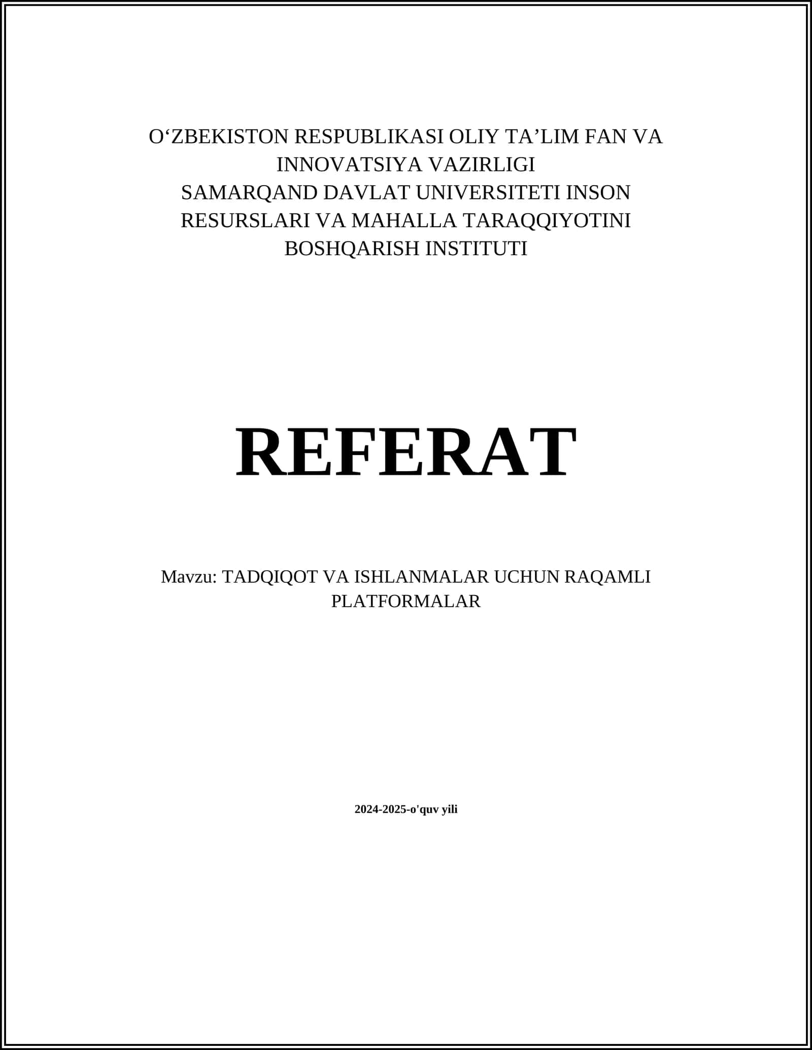 TADQIQOT VA ISHLANMALAR UCHUN RAQAMLI PLATFORMALAR