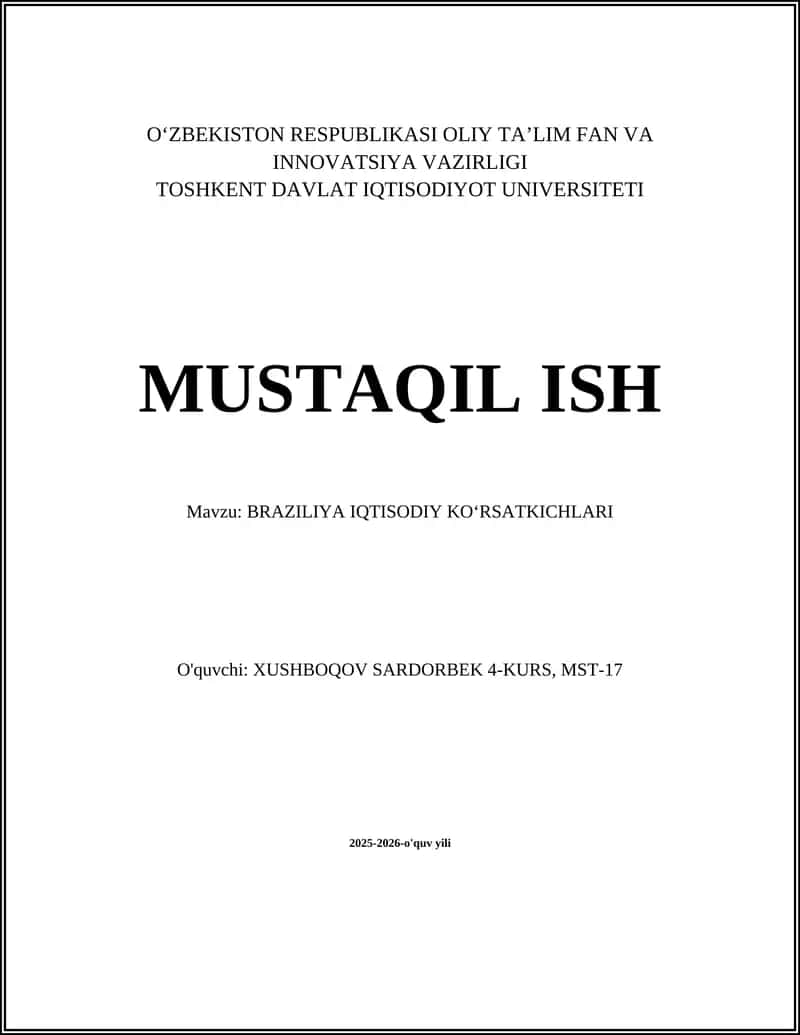BRAZILIYA IQTISODIY KO‘RSATKICHLARI