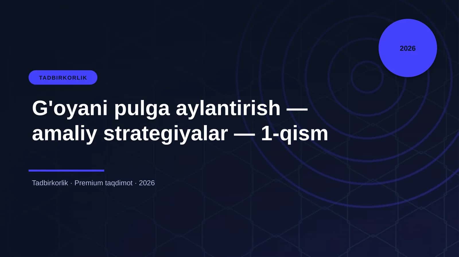 G'oyani pulga aylantirish — amaliy strategiyalar — 1-qism