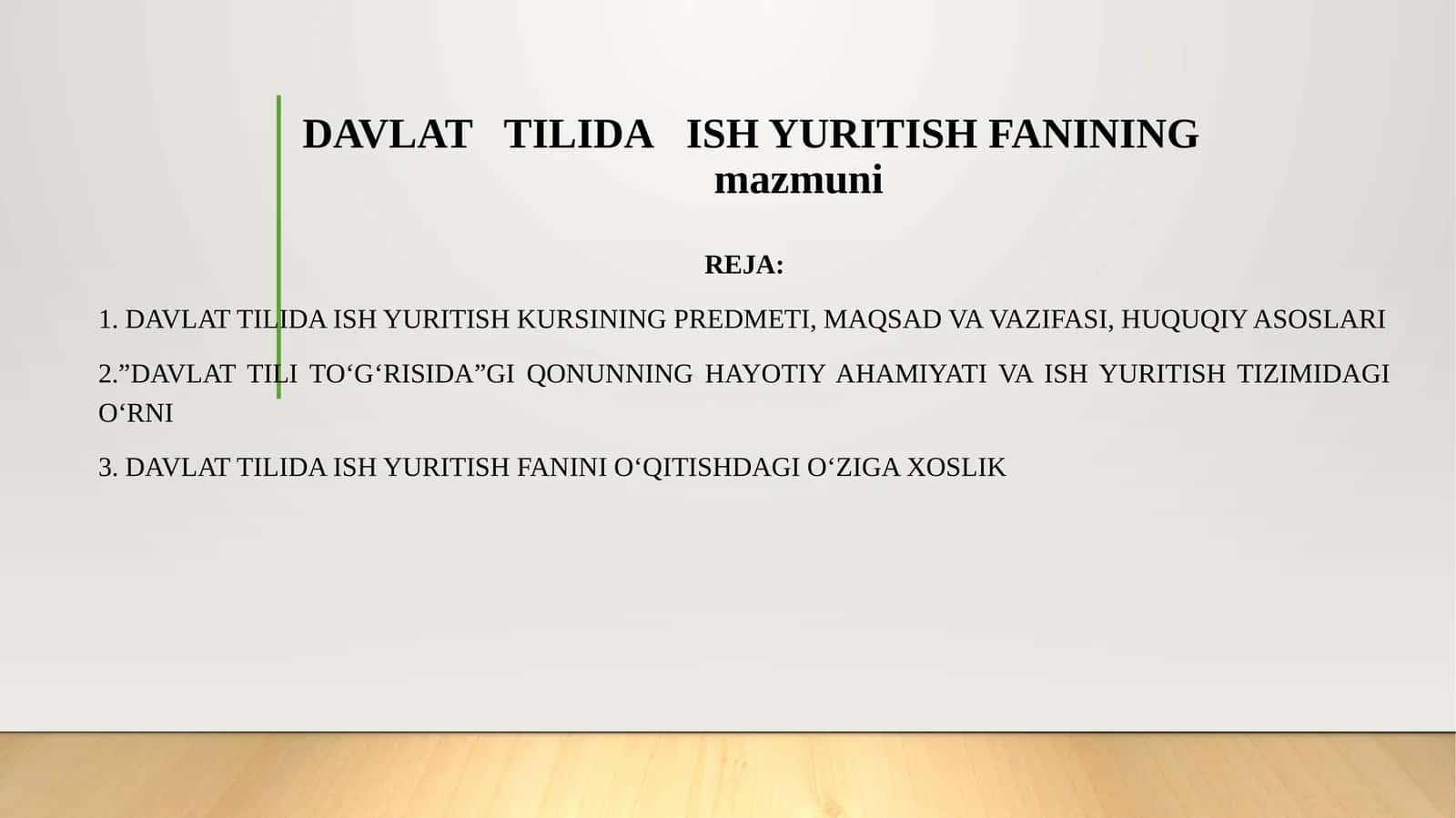 DAVLATTILIDAISH YURITISH FANINING mazmuni