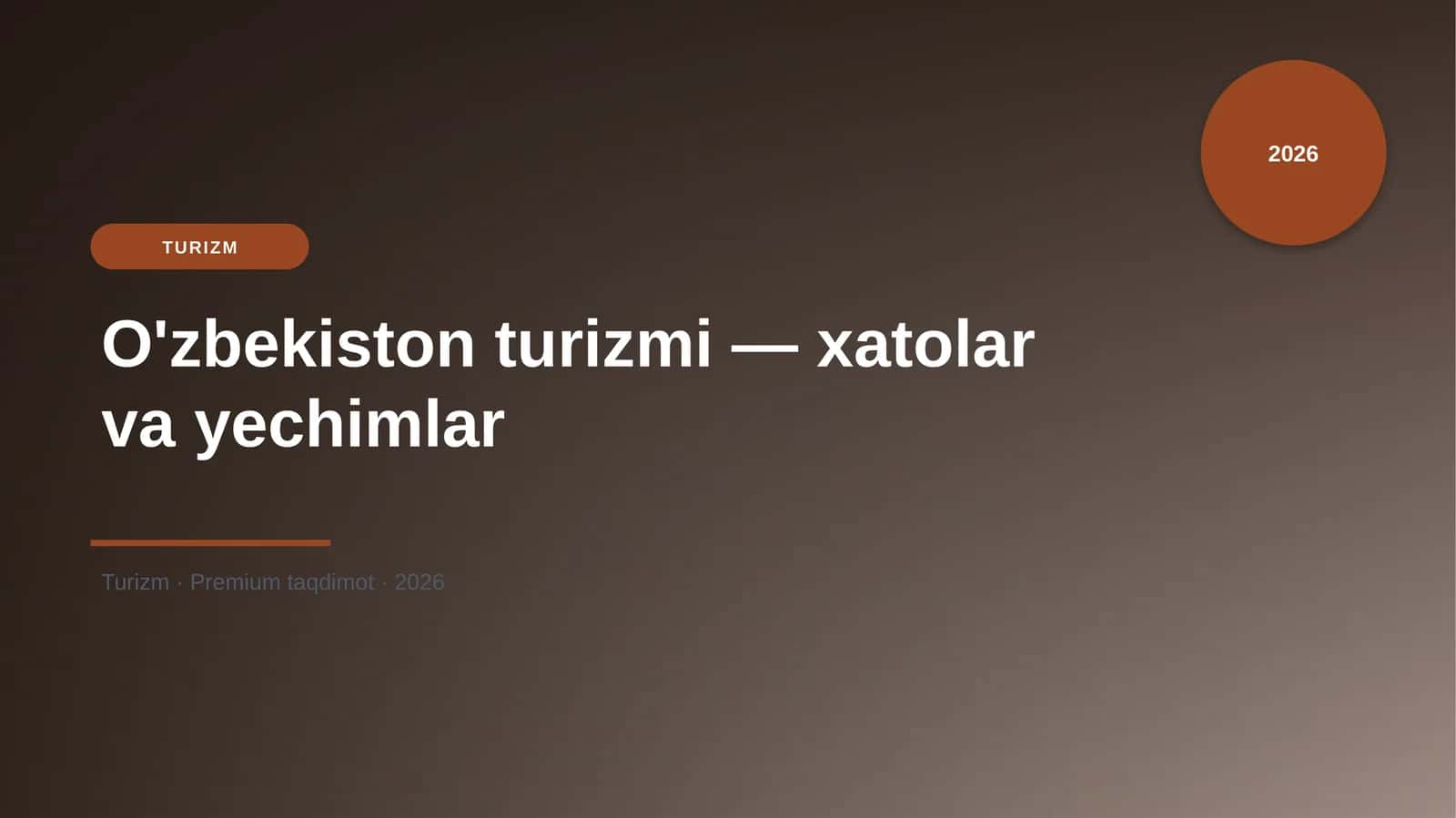 O'zbekiston turizmi — xatolar va yechimlar