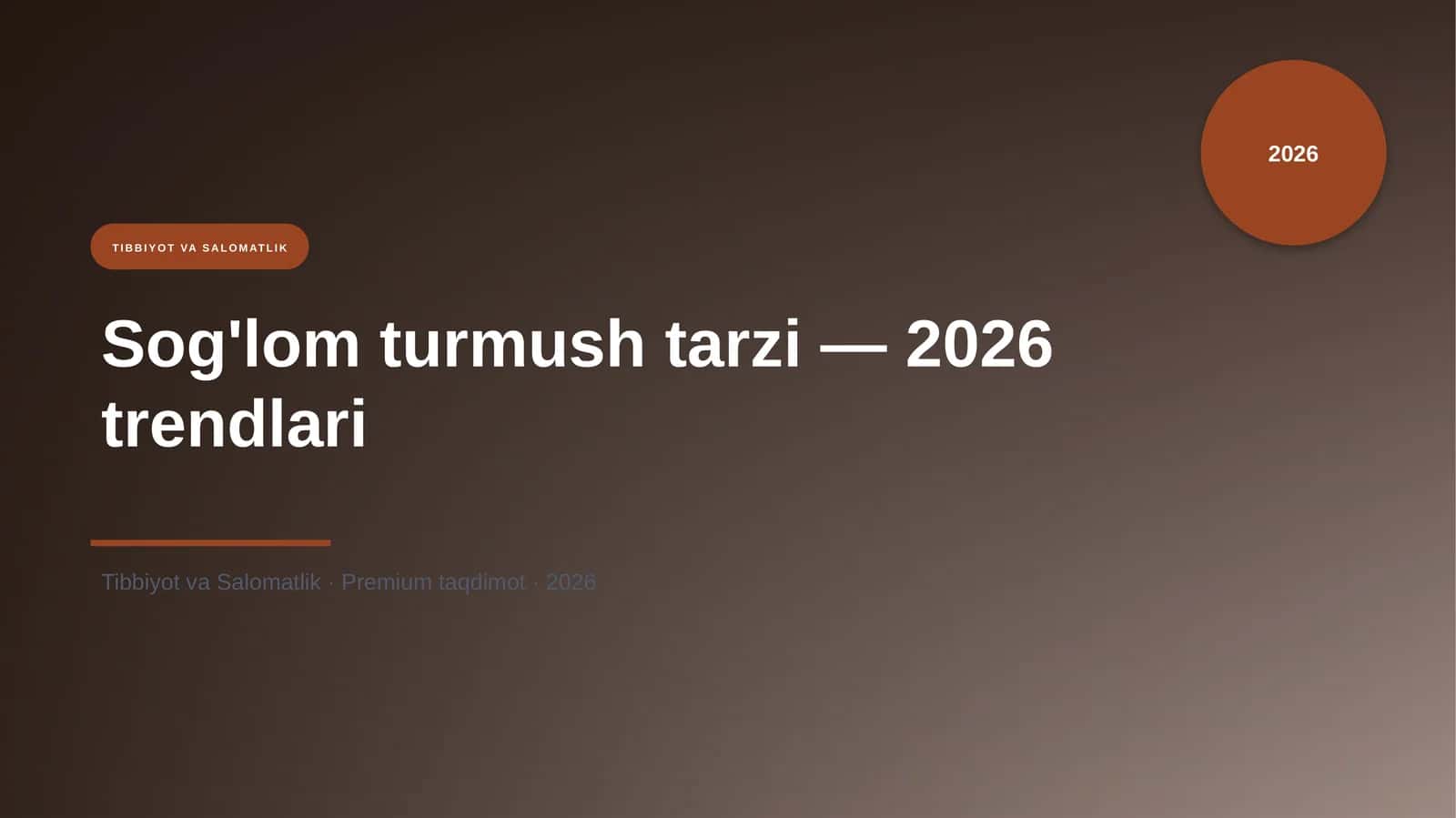 Sog'lom turmush tarzi — 2026 trendlari