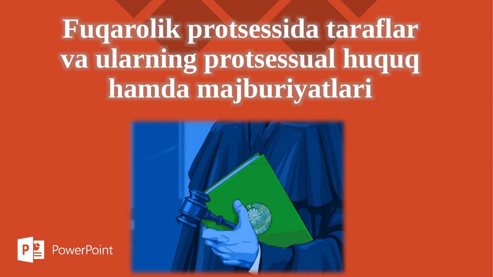 Fuqarolik protsessidagi taraflar va ularning protsessual huquq hamda majburiyatlari