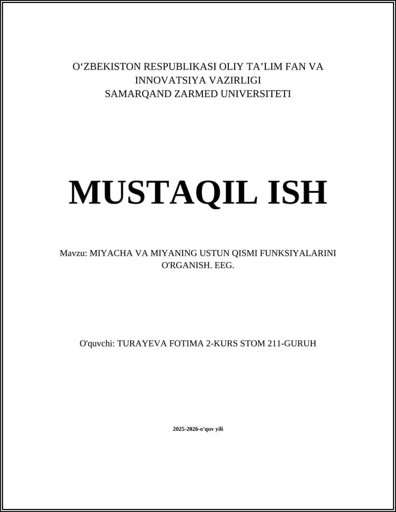 MIYACHA VA MIYANING USTUN QISMI FUNKSIYALARINI O'RGANISH