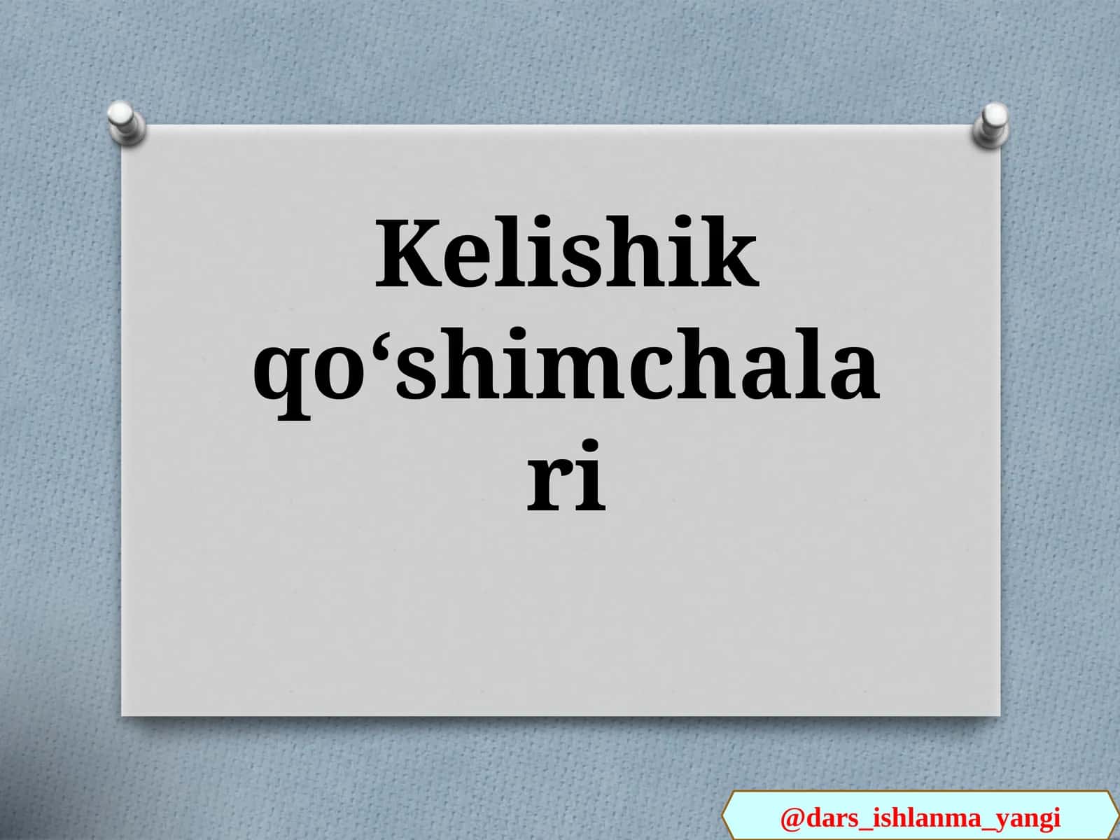 Kelishik qoʻshimchalari